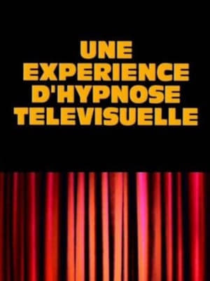 Poster Une expérience d'hypnose télévisuelle 1994