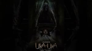 Uka-Uka: The Movie – Nini Tulang (2019)