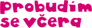 Probudím se včera — Logos 3