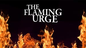 The Flaming Urge