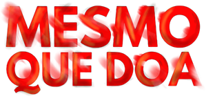 Mesmo que Doa