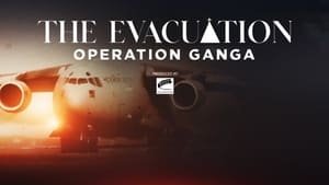 The Evacuation: Operation Ganga