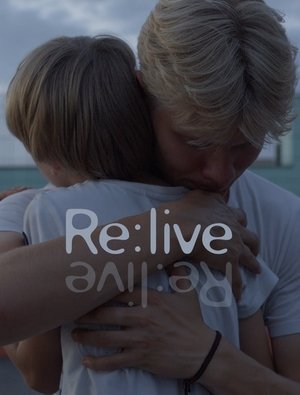 Nonton film ReLive (2023) terbaru sub indo Nonton film ReLive (2023) terbaru sub indo