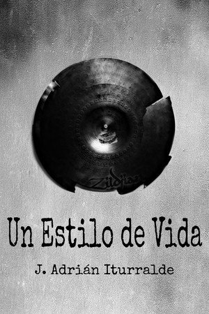 Un estilo de vida (2021)