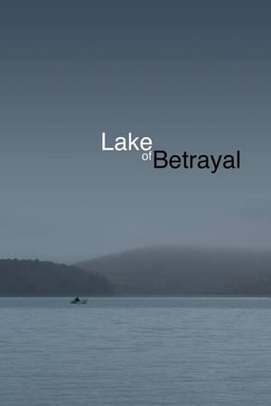 Poster Lake of Betrayal: The Story of Kinzua Dam 2017