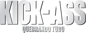 Kick-Ass: Quebrando Tudo