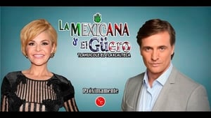 La Mexicana y El Güero (2020)