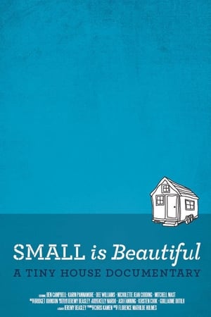 Poster Small is Beautiful: A Tiny House Documentary (2015)