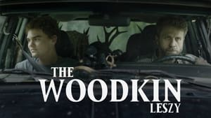 Leszy (The Woodkin) film complet