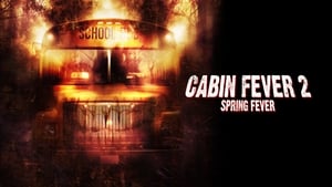 Cabin Fever 2: Spring Fever (Hindi Dubbed)