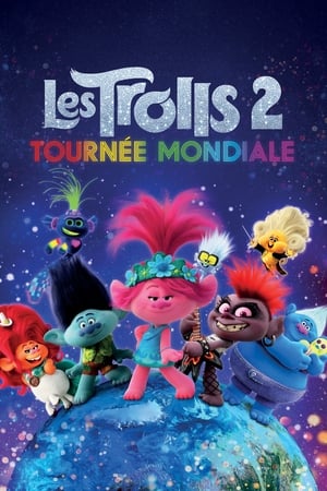 Film Les Trolls 2 : Tournée mondiale streaming VF gratuit complet