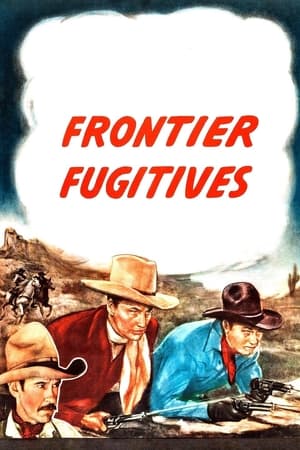 Poster Frontier Fugitives (1945)