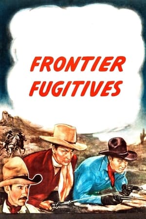 Poster Frontier Fugitives 1945