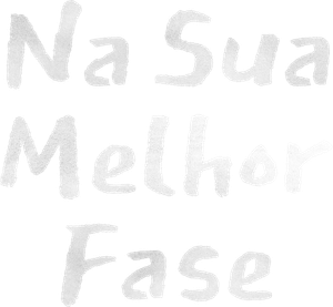 Na Sua Melhor Fase