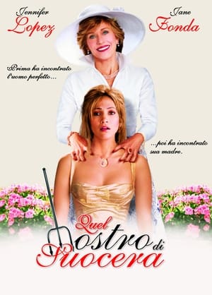 Quel mostro di suocera (2005)