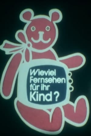 Poster Wieviel Fernsehen für Ihr Kind? 1981