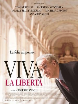 Poster Viva La Libertà 2013