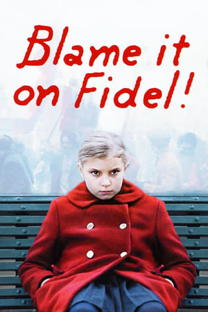 Poster Blame It on Fidel! 2006