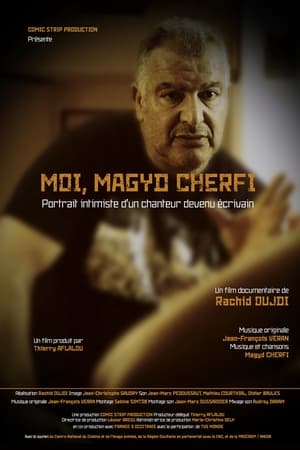 Poster Moi, Magyd Cherfi : portrait intimiste d'un chanteur devenu écrivain 2018