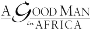 A Good Man in Africa
