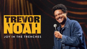 Trevor Noah: Joy in the Trenches