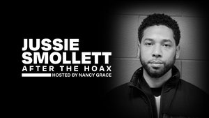 Jussie Smollett: Anatomy of a Hoax After the Hoax