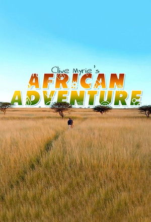 Clive Myrie's African Adventure