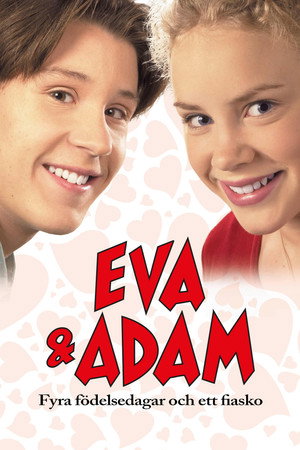 Eva & Adam: Four Birthdays and a Fiasco