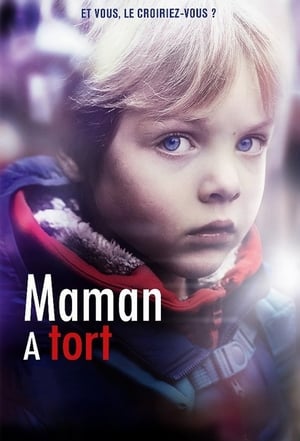 Poster Maman a tort 2018