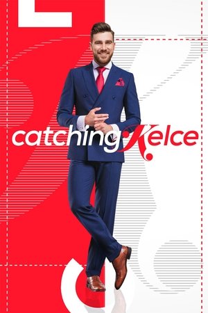 Poster Catching Kelce Season 1 A Novel Romance 2016