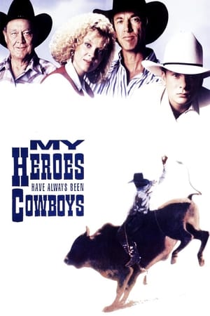 Poster My Heroes Have Always Been Cowboys (1991)