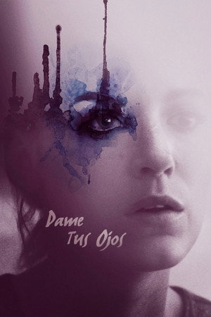 Dame tus ojos