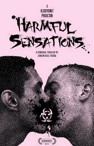 Harmful Sensations film complet