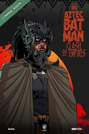 Poster Batman Azteca: Choque de imperios 2024