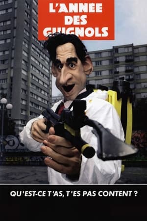 Poster L'année des guignols - Qu'est-ce t'as, t'es pas content ? (2006)