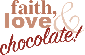 Faith, Love & Chocolate