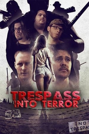 Poster Trespass Into Terror (2015)