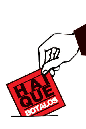 Poster Hai que botalos (2005)