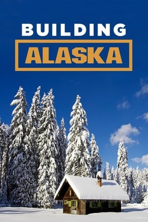 Poster Building Alaska Season 1 2012