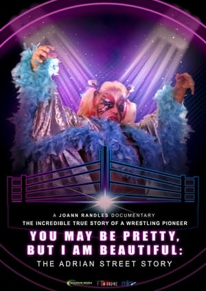 Poster You May Be Pretty, But I Am Beautiful: The Adrian Street Story 2019