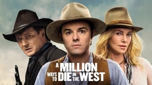 A Million Ways to Die in the West (2014)