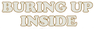Burning Up Inside — Logos 2