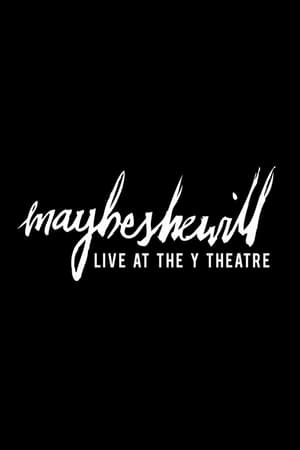 Poster Maybeshewill: Live At The Y Theatre (2013)