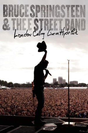 Image Bruce Springsteen And The E Street Band - London Calling Live in Hyde Park