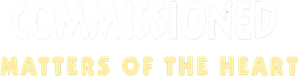 Commissioned: Matters of the Heart