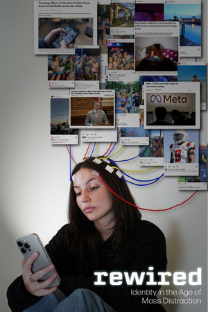 Rewired: Identity in the Age of Mass Distraction