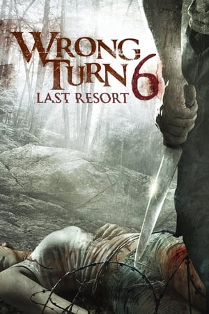 Poster Wrong Turn 6: Last Resort 2014