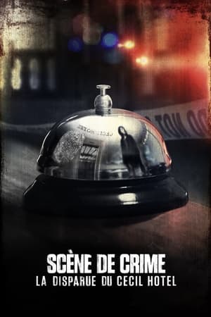 Poster Scène de crime : La disparue du Cecil Hotel Mini-série Les sombres secrets du Cecil 2021