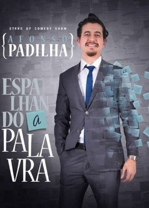 Afonso Padilha: Espalhando A Palavra 2