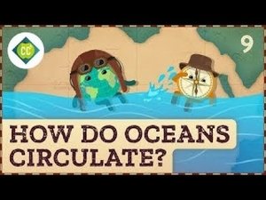 Crash Course Geography How Do Oceans Circulate?